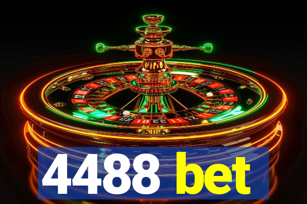 4488 bet